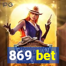 869 bet